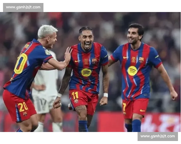 巴萨对阵拉科激情碰撞争夺西甲关键三分之夜巅峰对决悬念升级